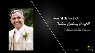 Funeral Service of Mr Nathan Anthony Maylett [upl. by Neeliak]