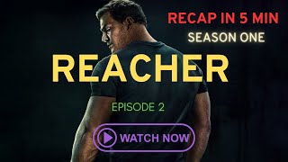 Reacher Season 1 Episode 2 Explained  Recap in 5 Min  Webseries summarized reacher shortvideo [upl. by Ak]