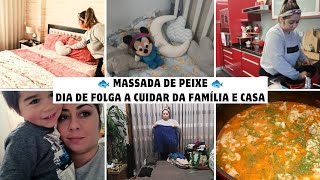 Massada de Peixe  Dia de Folga a Cuidar da Família e Casa [upl. by Lowndes724]