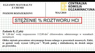 ZADANIE 8 CKE 2010 MAJ STĘŻENIE  ROZTWORU HCl chemia chemistry [upl. by Aiynat]