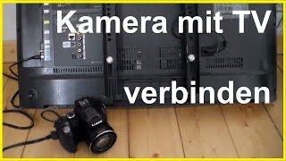 Kamera an TV Gerät anschließen  Kamera mit Fernseher verbinden [upl. by Lezirg]