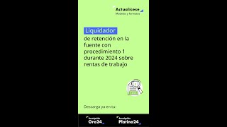 Liquidador de retención en la fuente con procedimiento 1 durante 2024 sobre rentas de trabajo [upl. by Erdnaet]