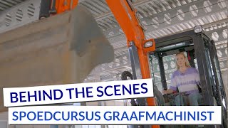 Spoedcursus graafmachinist  Behind the scenes [upl. by Adnahsam]