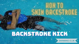 How To Swim Backstroke  Backstroke Kick with Kickboard  Swimming Club 17 [upl. by Nelra]