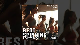 BEST SPINNING REMIXES 2024  140 Bpm  Fitness amp Music 2024 [upl. by Reis]