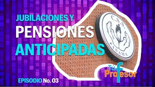 Jubilaciones y Pensiones Anticipadas [upl. by Ocirema255]