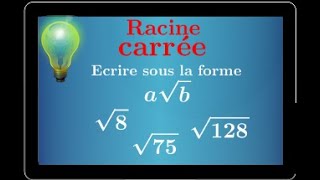 simplifier des racines carrées • écrire sous la forme a√b • Un classique cours mathématiques seconde [upl. by Ylekalb]