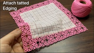 How to attach tatted lace to the fabric❤️tatting [upl. by Dragone]