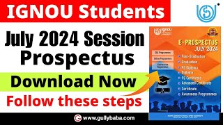 IGNOU July 2024 Prospectus  IGNOU July 2024 Session Common Prospectus Kaise Download Karen [upl. by New483]