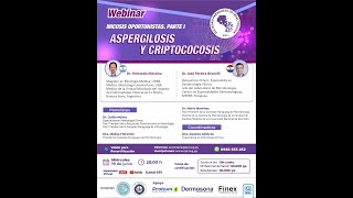 WEBINAR MICOSIS OPORTUNISTAS PARTE IASPERGILOSIS Y CRIPTOCOCOSIS [upl. by Dinny122]