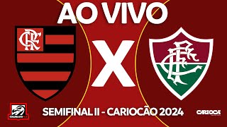 FLAMENGO X FLUMINENSE AO VIVO DO MARACANÃ  SEMIFINAL II  CARIOCA 2024  NARRAÇÃO RAFA PENIDO [upl. by Ahsinnek]