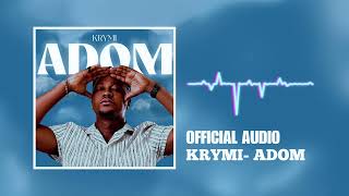 Krymi  Adom official audio [upl. by Eenoj]