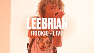 Leebrian  quotRookiequot Live  Vevo DSCVR [upl. by Suoivatco489]