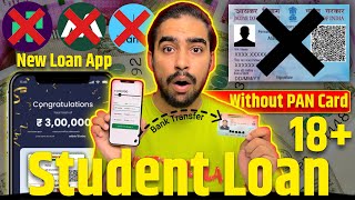 Student Loan App  Loan For Students  Student Loan Without PAN Card 18 Age  Loan App For Students [upl. by Ahsiei174]