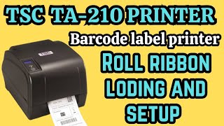 HOW TO TSC TA210 BARCODE PRINTER SETUP ROLL RIBBON LOADING [upl. by Sucramrej]