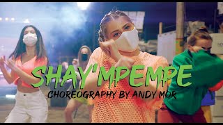 Shay’mpempe  Muzzy D Pilot  Choreography by Andy Mor  Barrio Dance Factory [upl. by Anum]