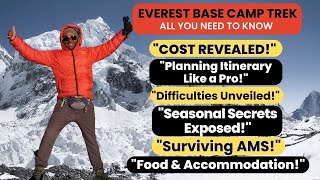 EVEREST BASE CAMP TREK  TREKKING COST  ITINERARY  GEAR  BEST TIME TO GO  AMS [upl. by Spear896]