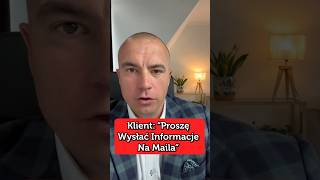 KLIENT “Proszę wysłać informacje na maila” [upl. by Yendirb]