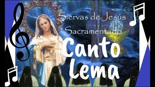 Canto Lema  Siervas de Jesús Sacramentado [upl. by Michon]