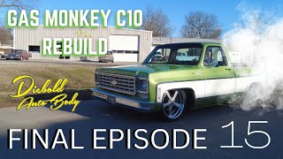 The Final Touches are put on the Gas Monkey C10 Rebuild and We Burn Some Rubber [upl. by Meier]