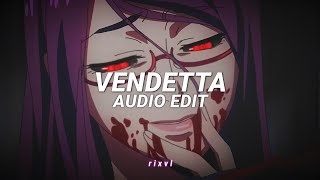 vendetta  mupp x sadfriendd  edit audio [upl. by Twelve]