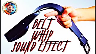 Belt Whip Sound Effect  Sound Of Belt Whipping  Slaps and Whips From Belts Sounds  Royalty Free [upl. by Sparke]