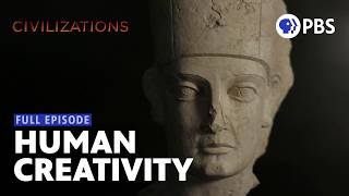 The Second Moment of Creation  Civilizations  Full Episode 1  PBS [upl. by Vanden]