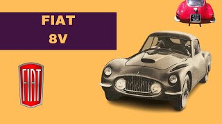 FIAT 8V la sportiva vintage  CAR HISTORY [upl. by Leede]