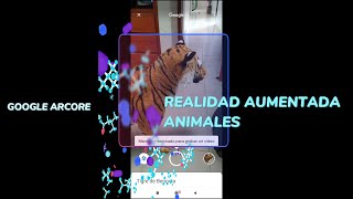 Animales en realidad aumentada Google Arcore [upl. by Joline751]