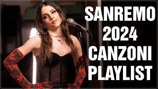 SANREMO 2024  MIX ESTATE 2024  PLAYLIST CANZONI DEL MOMENTO 2024  HIT ESTIVE 2024  MUSICA ESTATE [upl. by Ramoj437]