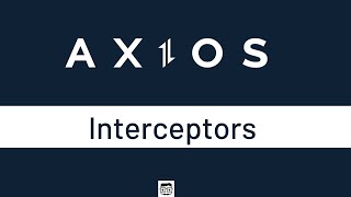 Axios Interceptors [upl. by Lorain]