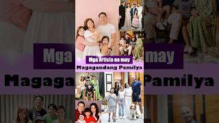 Mga Artista na may magagandang Pamilya artista shorts celebrity [upl. by Stanzel279]