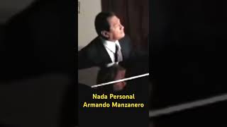 Armando Manzanero Nada Personal [upl. by Ahcim606]