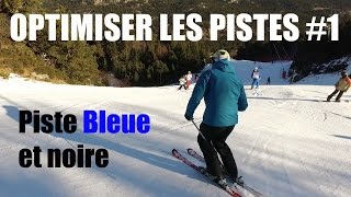 SkiOPTIMISER les pistes 1  conseils bleues noire de FontRomeu les 3 virages [upl. by Arriaet816]