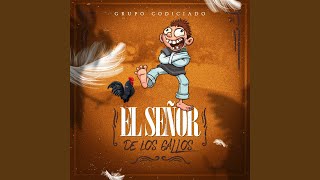 El Señor De Los Gallos [upl. by Euqinehs339]