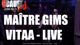 Vitaa feat Maître Gims  Game Over  Live  CCauet sur NRJ [upl. by Scoter437]