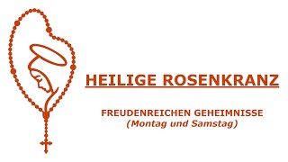 Heilige Rosenkranz  Freudenreichen Geheimnisse Deutsch [upl. by Neemsay238]