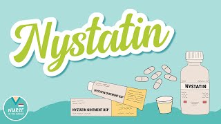 Nystatin  Pharmacology Help for Nursing Students [upl. by Melisande]