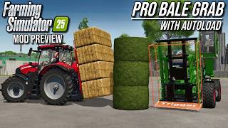 Mod Preview  Pro Bale Grab Autoload by BsM  Farming Simulator 25 [upl. by Adniralc]