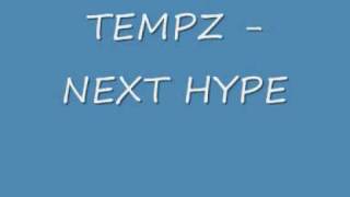 Tempz  Next Hype [upl. by Kennett]