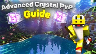 Advanced Crystal PvP Guide [upl. by Ahsyak]