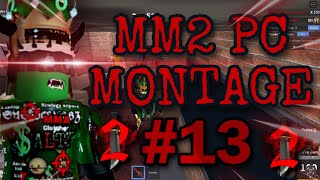 MM2 PC Montage 13 [upl. by Lynus229]