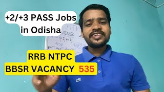 RRB BHUBANESWAR NTPC Recruitment 2024  Railway NTPC VACANCY 2024  Odisha Job  BBSR Jobs 2024 [upl. by Dnomasor683]