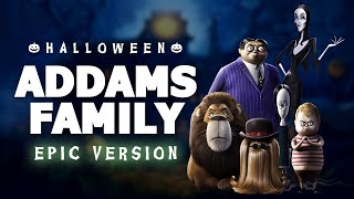 The Addams Family Theme  EPIC VERSION [upl. by Llywellyn]