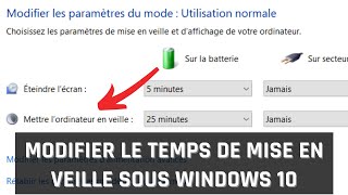 Modifier le temps de mise en veille sous Windows 10 [upl. by Utta]