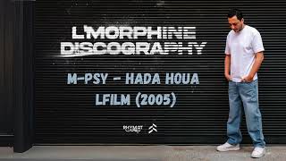 MPsy  HADA HOUA LFILM 2005🐐 [upl. by Diaz603]