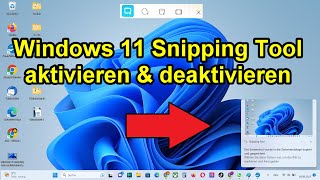 Snipping Tool aktivieren amp deaktivieren bei Windows 11 ✅ Anleitung [upl. by Blader951]