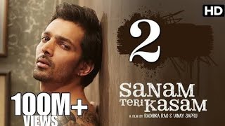 Sanam teri kasam 2 release date Sanam Teri Kasam 2 Trailer Sanam teri kasam 2 heroine triptidimri [upl. by Thorner]