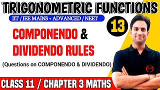 Class 11 Math  Trigonometric Function 13  Componendo and Dividendo Rule IIT JEE  NEET [upl. by Grochow]