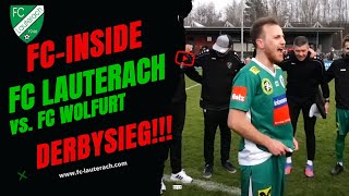 FC LAUTERACH Vs FC WOLFURT 50 I FCINSIDE I DERBYSIEG [upl. by Trescha]